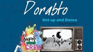 DORABTO | OFFICIAL MUSIC VIDEO | NYISHI | GET UP AND DANCE