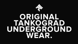 ORIGINAL TANKOGRAD UNDERGROUND WEAR 2016