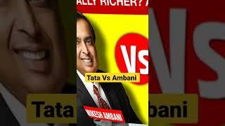 Who is richer? Ratan tata Vs Mukesh Ambani