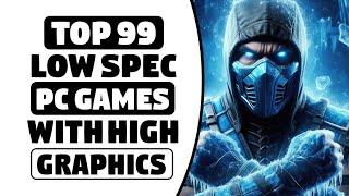 Top 99 Low Spec Pc Games - 256MB / 512MB / 1GB VRam - 2GB / 4GB Ram - 2024 - HIGH Graphics