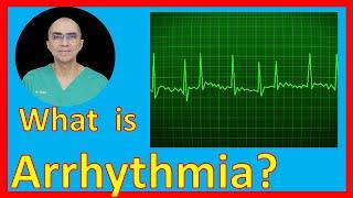 What is Arrhythmia?