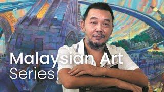 Malaysian Art Series : Chin Kong Yee