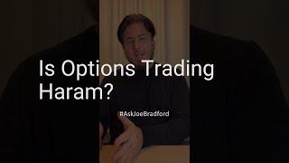 Is options trading haram? #AskJoeBradford