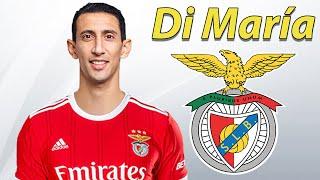 Angel Di Maria ● Welcome Back to Benfica ️ Best Skills, Goals & Assists