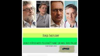 Lekarze których warto posłuchać, ponieważ zawsze warto rozszerzać horyzonty. Dokąd zmierzamy!!!