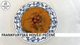 Frankfurtská hovězí pečeně  | Josef Holub