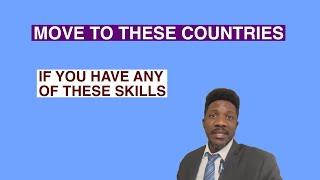 Move to These Countries if You Have Any of These Skills.