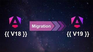 Angular 19 - Project Migration | Migration of Angular Project from version 18 to 19