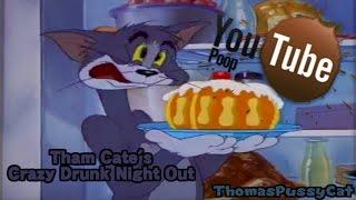 【YTP】Tham Cate's Crazy Drunk Night Out