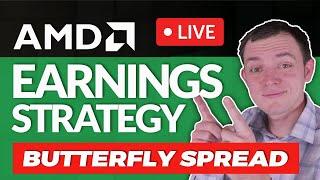 Options Earnings Strategy on AMD - Butterfly Spread