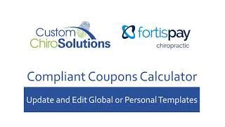 Fortis + Custom ChiroSolutions | Update and Edit Global or Personal Templates - ChiroCalculator