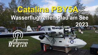 Catalina PBY5A Wasserflugtreffen Plau am See 2023