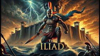  The Iliad ️ | Homer's Epic Tale of Gods, Heroes, and War ️