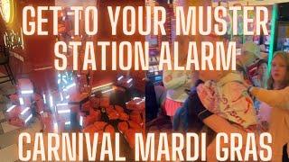 Get to your muster stations alarm last night on the Carnival Mardi Gras