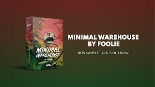 Minimal Warehouse By FOOLiE Sample Pack [House Of Hustle]