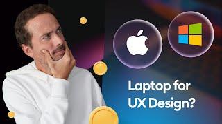 How to pick a laptop for UX design - on a budget