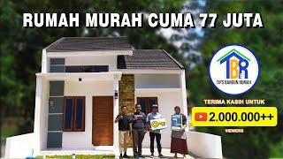 Rumah Murah 77 Juta Lebih Bagus daripada Rumah Subsidi