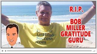  Final Interview with Gratitude Guru Bob Miller featuring Joseph Marc Lalonde