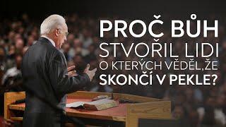 Proč Bůh stvořil lidi, o kterých věděl, že skončí v pekle? | John MacArthur