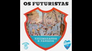 OS FUTURISTAS - RELEMBRANDO O PASSADO - VOL.05 - LP Completo (1967) HQ