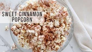 Cinnamon Popcorn