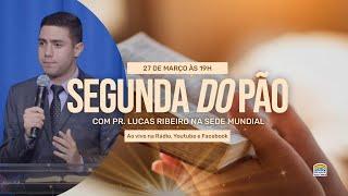 27/03/2023 - Segunda-feira do Pão