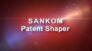 SANKOM PATENT SHAPER 15 min