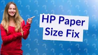 Why does my HP printer says paper size mismatch?