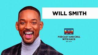 Podcast & Chill With MacG & Will Smith | Episode 1505