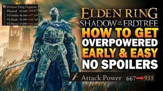 Get OP EARLY! Elden Ring Shadow Of The Erdtree BEGINNERS GUIDE!