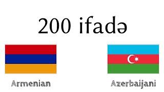 200 ifadə - Erməni dili - Azərbaycan dili