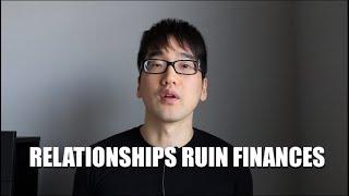 Relationships Ruin Finances | Coach Kang