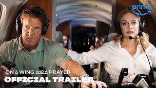 On a Wing and a Prayer - Official Trailer | Prime Video