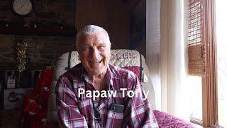 Finally! You Get to Meet Matt's Daddy - Papaw Tony