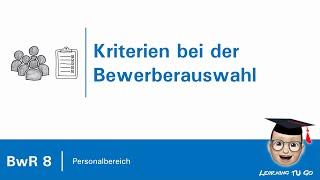 BwR 8 | Kriterien bei der Bewerberauswahl