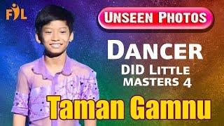 Taman Gamnu | DID Little Master Dance | unseen photos | Dancer | contestants