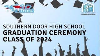 Southern Door High School Graduation - Class of 2024