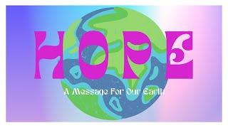 [KACG Special] HOPE - A Message for Our Earth