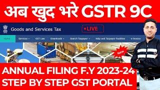 How To File GSTR9C Annual Return 2023-24 | filing of GSTR9C for fy 2023-24 | GSTR9C filing