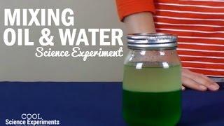 Mixing Oil & Water Science Experiment