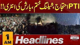 PTI Protest D-Chowk: PTI's big Victory |Heavy Rain in islamabad | 1AM News Headlines | Pakistan News