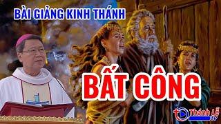 Bài Giảng Kinh Thánh Bất Công Đức Cha Phêrô Nguyễn Văn Khảm