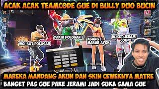 ACAK ACAK TEAMCODE GUE DIBULLY SAMA CEWEK MATRE INI DIKIRA AKUN MISKIN AUTO JADI SUKA LIAT JERAMI