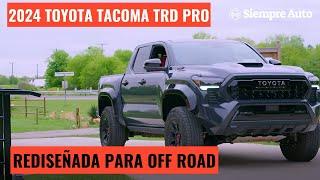 La totalmente nueva Tacoma TRD Pro 2024, rediseñada para encarnar el espíritu extremo del off-road