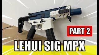 EP342 - LEHUI SIG MPX Part 2 (Review & FPS Testing) - Blasters Mania