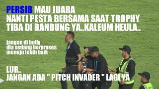 LUR PERSIB MAU JUARA JGN ADA " PITCH INVADER LG YA NANTI PESTA BERSAMA SAAT TROPHY DTG KE BANDUNG