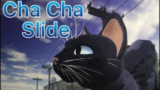 Cha cha slide warrior cat edition