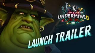 Undermine(D) Launch Trailer | War Within | World Of Warcraft