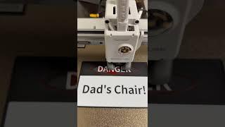 Danger Red! Dad’s Chair Sign 3d Print Bambu Lab A1