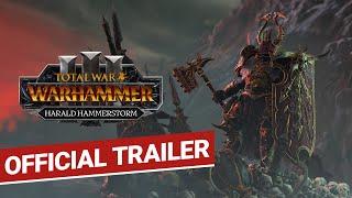 Total War: WARHAMMER III - Harald Hammerstorm Trailer